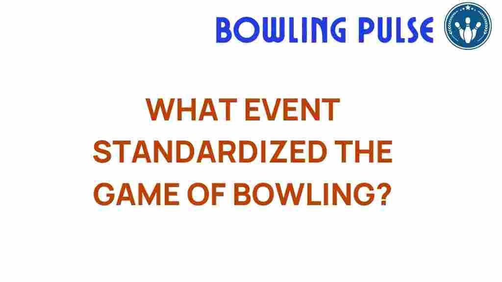 bowling-standardization-event