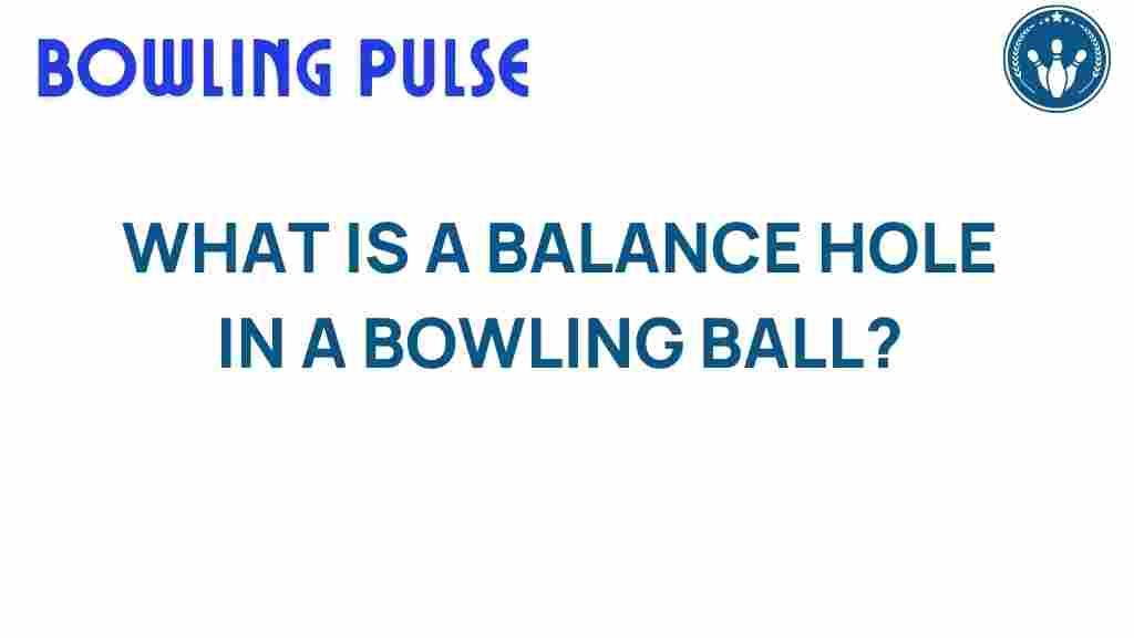 balance-hole-bowling-ball
