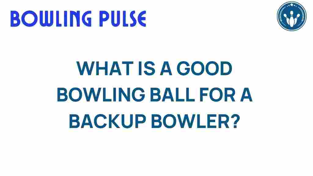 bowling-ball-backup-bowler