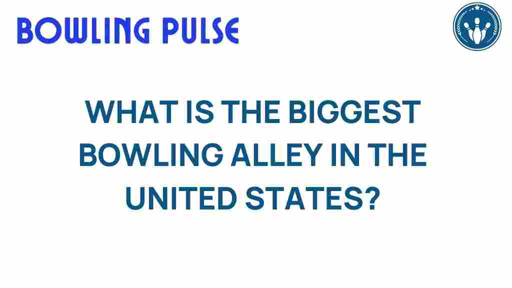 largest-bowling-alley-in-america