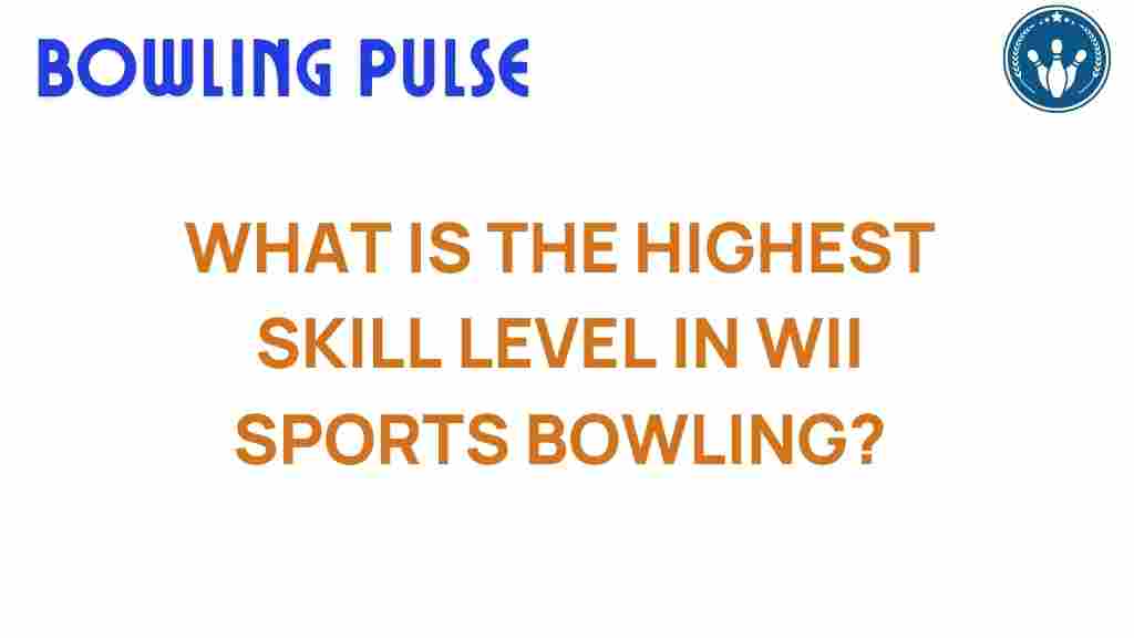 wii-sports-bowling-highest-skill-level