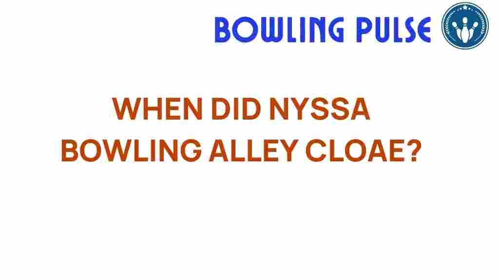 nyssa-bowling-alley-closure