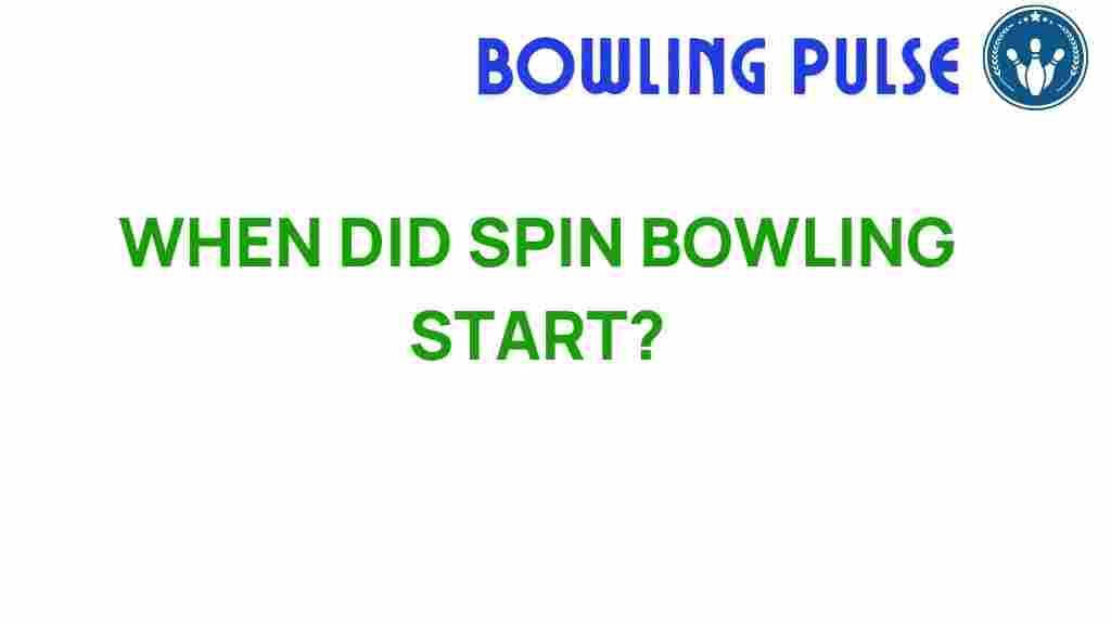 spin-bowling-history