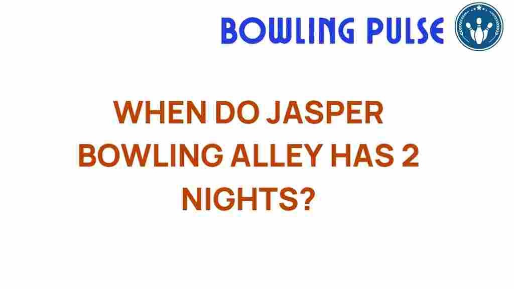 jasper-bowling-alley-two-nights