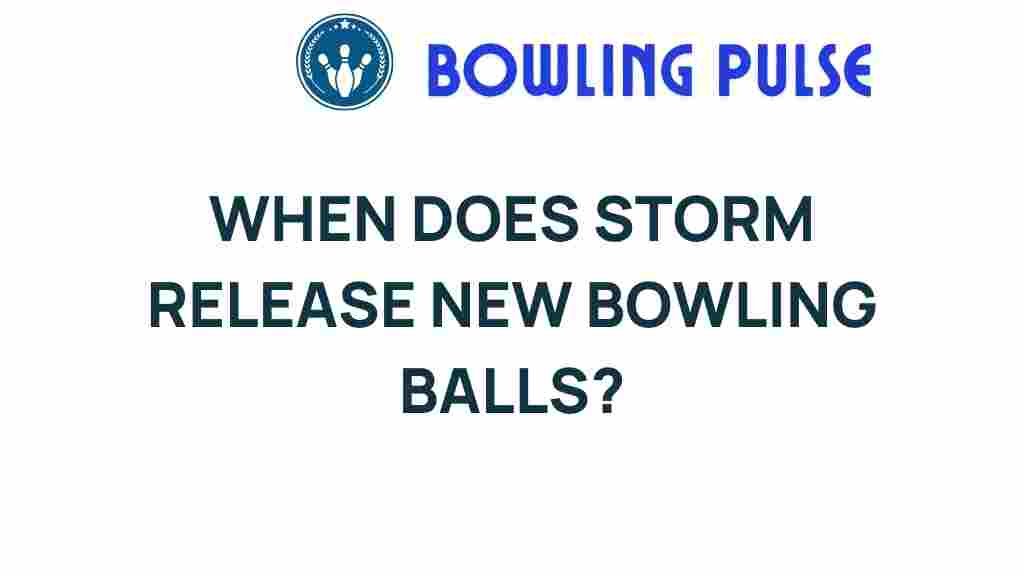 storm-release-new-bowling-balls