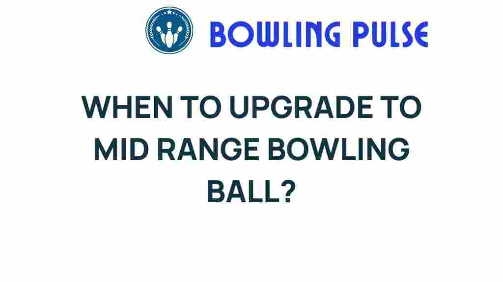 bowling-ball-upgrade-mid-range
