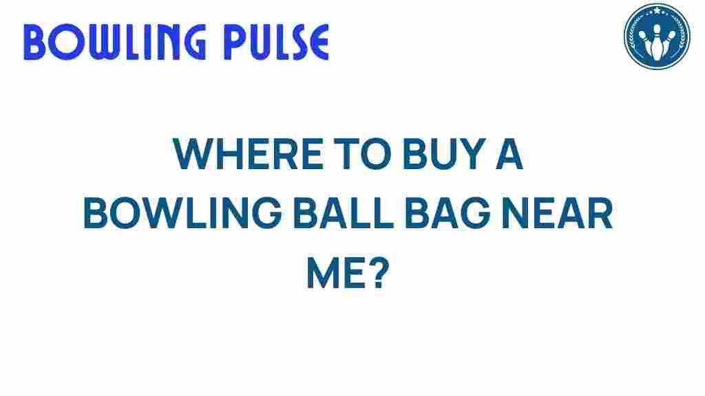 bowling-ball-bag-buy-near-me