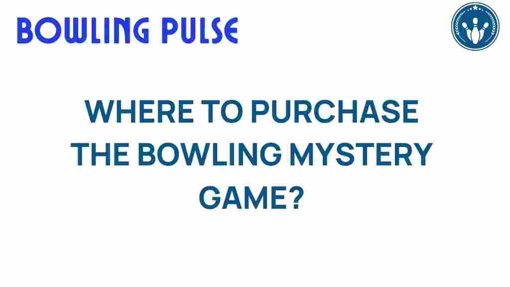 bowling-mystery-game-purchase-options