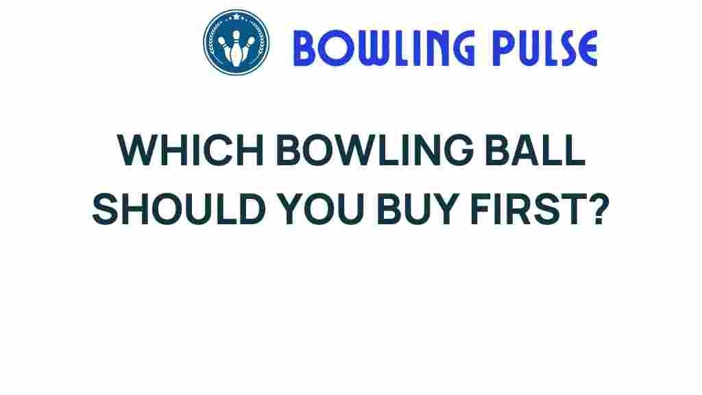 bowling-ball-first-choice