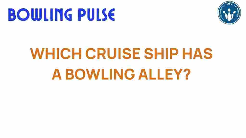 cruise-ships-bowling-alleys