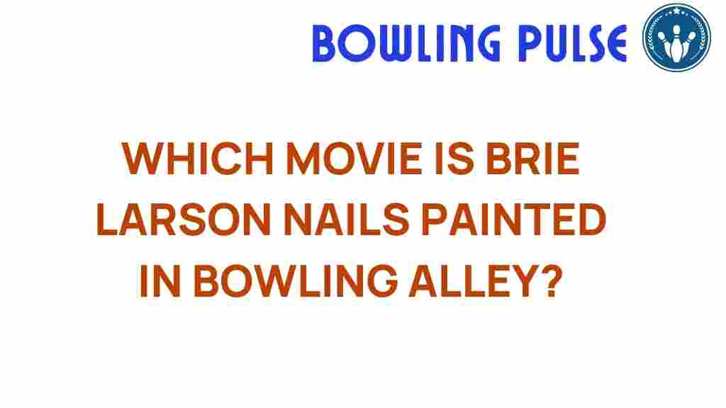 brie-larson-bowling-nail-art