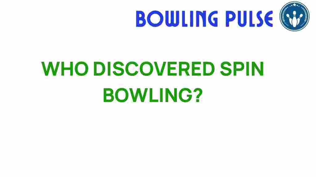 spin-bowling-discovery