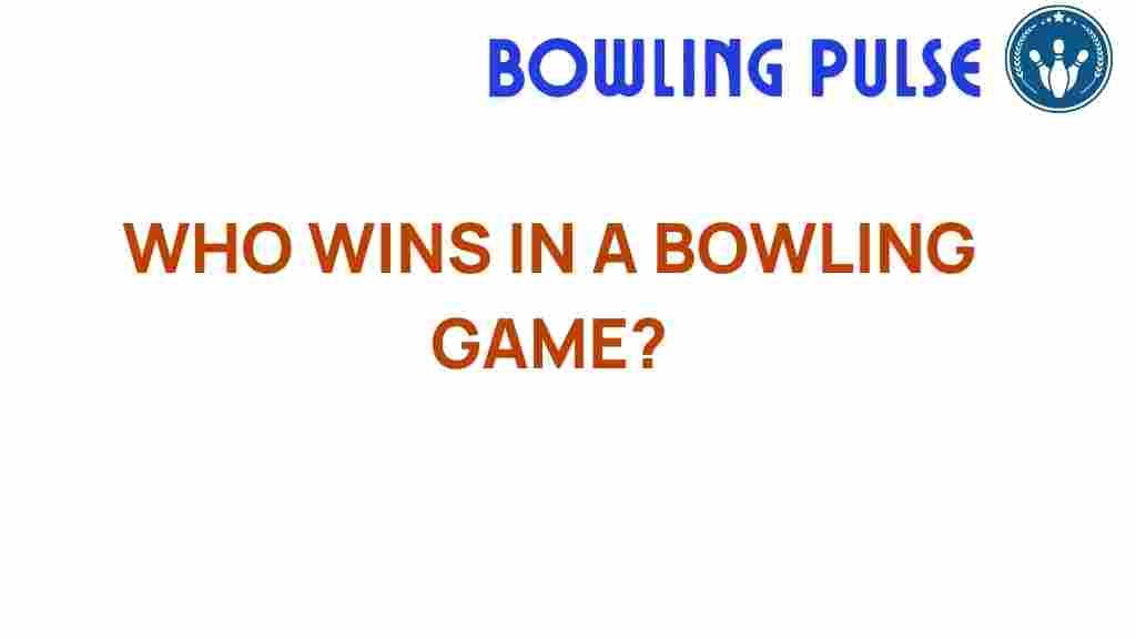 who-wins-in-a-bowling-game