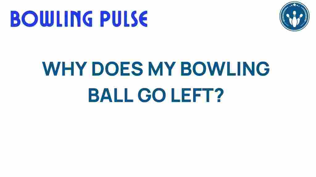 bowling-ball-go-left